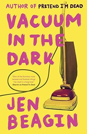 VACUUM IN THE DARK | 9781786077356 | BEAGIN, JEN