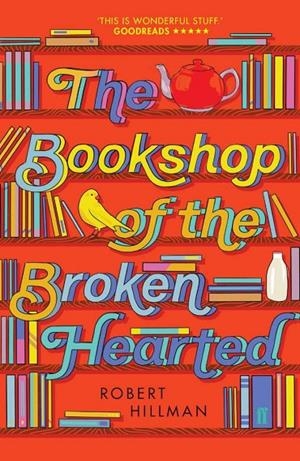 BOOK OF THE BROKEN HEARTED, THE | 9780571349784 | HILLMAN, ROBERT