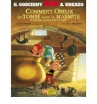COMMENT OBELIX EST TOMBE DANS LA MARMITE | 9782864972129 | GOSCINNY, RENÉ / UDERZO, ALBERT