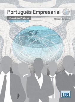 PORTUGUÊS EMPRESARIAL 1  - EXERCÍCIOS PRÁTICOS | 9789897521720 | NEVES
