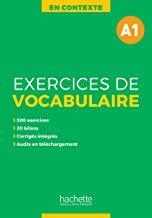 EXERCICES DE VOCABULAIRE EN CONTEXTE A1 | 9782014016420