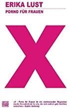 X. PORNO FUER FRAUEN | 9783453675728 | LUST, ERIKA