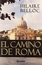 CAMINO DE ROMA, EL | 9788493678753 | BELLOC, HILAIRE