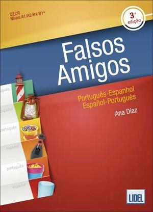 FALSOS AMIGOS  (3ED) | 9789897524028 | DIAZ