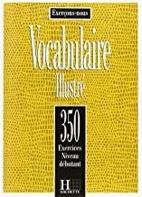 350 EXERCICES VOCABULAIRE ILLUSTRE DEB ALUM | 9782010198618