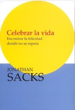 CELEBRAR LA VIDA | 9788494016011 | SACKS, JONATHAN