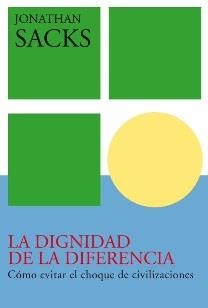 DIGNIDAD DE LA DIFERENCIA, LA | 9788494016035 | SACKS, JONATHAN