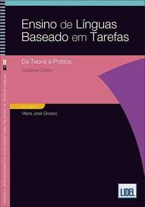 ENSINO DE LÍNGUAS BASEADO EM TAREFAS - DA TEORIA À PRÁTICA | 9789897522826 | CASTRO
