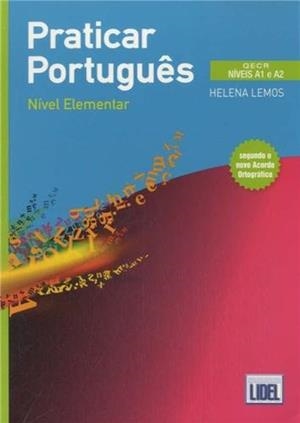 PRATICAR PORTUGUES - NIVEL ELEMENTAR | 9789727579624 | LEMOS