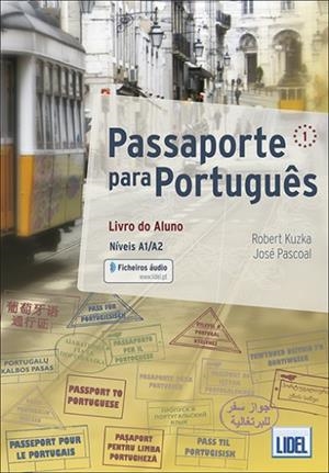 PASSAPORTE PORTUGUÊS 1 - LIVRO ALUNO | 9789897523786 | KUZKA / PASCOAL