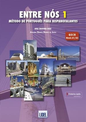 ENTRE NÓS 1 - LIVRO ALUNO - MÉTODO DE PORTUGUÊS PARA HISPANOFALANTES | 9789897523755 | DIAS