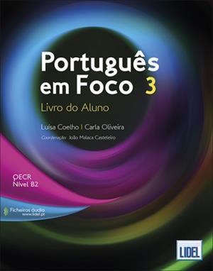 PORTUGUES FOCO 3 - LIV.ALUNO | 9789897522772 | OLIVEIRA / COELHO