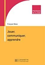 JOUER COMMUNIQUER APPRENDRE | 9782011552051