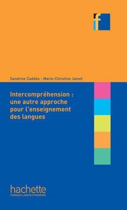 INTERCOMPREHENSION UN AUTRE APPROCHE, L' | 9782011559678