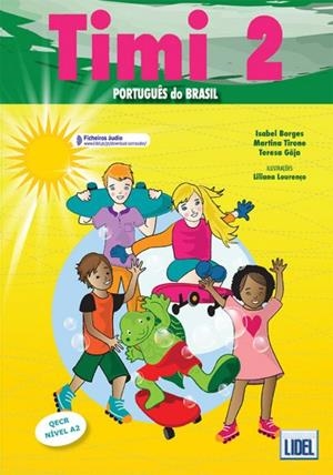 TIMI 2 - PACK (L.A. + C.E.) -  ED. BRASIL - PORTUGUÊS DO BRASIL; AUDIO ONLINE | 9789897520808 | BORGES / GÔJA / TIRONE