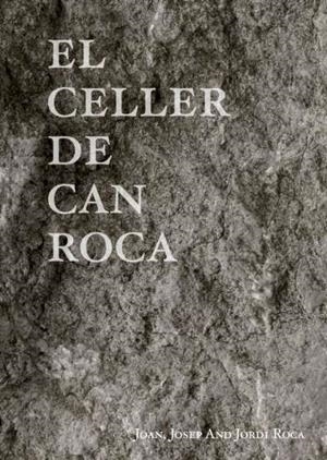 CELLER DE CAN ROCA, EL (ENGLISH EDITION) | 9781910690291 | GERMANS ROCA
