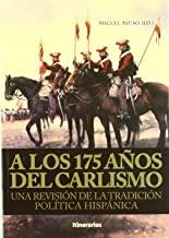 A LOS 175 AÑOS DEL CARLISMO | 9788493678777 | AYUSO, MIGUEL