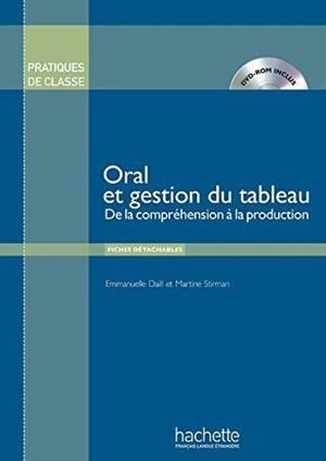 ORAL ET GESTION DU TABLEAU +DVD | 9782014016048