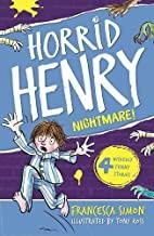 HORRID HENRY'S NIGHTMARE | 9781444000160 | SIMON, FRANCESCA