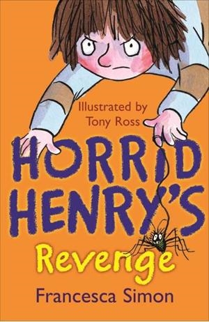 HORRID HENRY'S REVENGE | 9781858818252 | SIMON, FRANCESCA