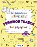 MI CUADERNO DE ACTIVIDADES. PRIMEROS TRAZOS | 9788416189519 | VARIOS AUTORES