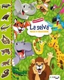 PEGA Y DESCUBRE. LA SELVA | 9788416189380 | EQUIPO EDITORIAL