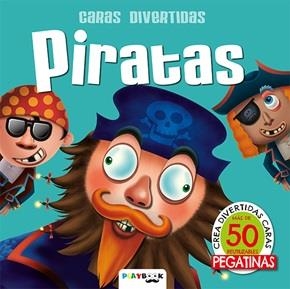 CARAS DIVERTIDAS. PIRATAS | 9788417076238 | VARIOS AUTORES
