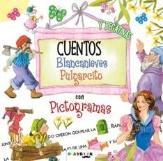 CUENTOS CON PICTOGRAMAS Y PEGATINAS. BLANCANIEVES Y PULGARCITO | 9788417076986 | EQUIPO EDITORIAL