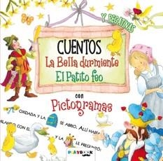 CUENTOS CON PICTOGRAMAS Y PEGATINAS. LA BELLA DURMIENTE Y EL PATITO FEO | 9788417076900 | EQUIPO EDITORIAL