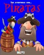 TUS AVENTURAS CON.... PIRATAS | 9788416189144 | EQUIPO EDITORIAL