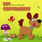 ABRE Y APRENDE. LOS CONTRARIOS | 9788416189281 | EQUIPO EDITORIAL
