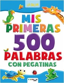 MIS PRIMERAS 500 PALABRAS. LA SELVA | 9788417076603 | EQUIPO EDITORIAL