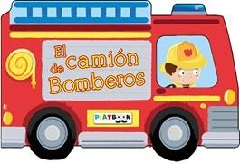 DÍA ENTRETENIDO, UN. EL CAMIÓN DE BOMBEROS | 9788417076320 | VARIOS AUTORES