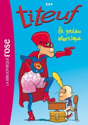 TITEUF 08. LE PREAU ATOMIQUE | 9782012041424 | ZEP