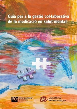 GUIA PER A LA GESTIÓ COL·LABORATIVA DE LA MEDICACIÓ EN SALUT MENTAL | 9788484248408 | VARIOS AUTORES