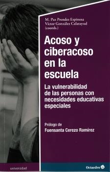 ACOSO Y CIBERACOSO EN LA ESCUELA | 9788418083990 | PRENDES ESPINOSA, M. PAZ/GONZÁLEZ CALATAYUD, VÍCTOR