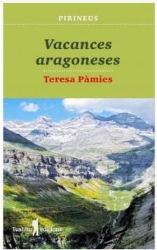 VACANCES ARAGONESES | 9788412163308 | PÀMIES BELTRÁN, TERESA