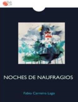 NOCHES DE NAUFRAGIO | 9788417263720 | CARREIRO, FABIO