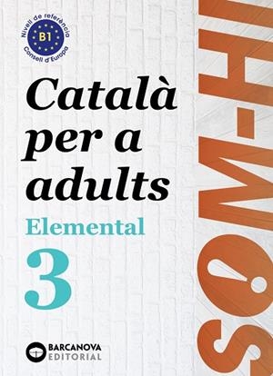 SOM-HI! ELEMENTAL 3. LLENGUA CATALANA | 9788448951634 | BERNADÓ, CRISTINA / FLOTATS, ANNA MARIA / FARRARÓS, DAVID