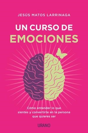 CURSO DE EMOCIONES, UN | 9788417694029 | MATOS LARRÍNAGA, JESÚS