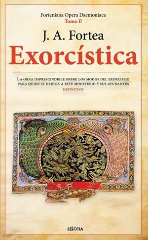 EXORCÍSTICA | 9788416921911 | FORTEA, JOSÉ ANTONIO