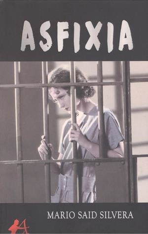 ASFIXIA | 9788418250149 | SAID SILVERA, MARIO