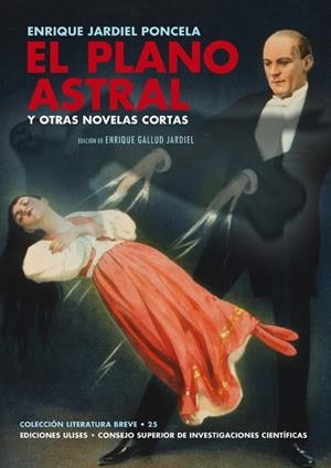 PLANO ASTRAL Y OTRAS NOVELAS CORTAS, EL | 9788416300464 | JARDIEL PONCELA, ENRIQUE