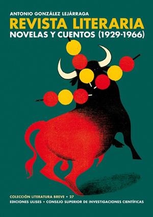 REVISTA LITERARIA NOVELAS Y CUENTOS (1929-1966) | 9788416300617 | GONZALEZ LEJARRAGA, ANTONIO