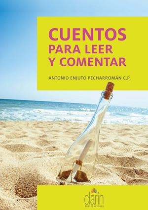 CUENTOS PARA LEER Y COMENTAR | 9788416093281 | ENJUTO PECHARRROMAN, ANTONIO