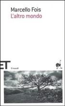 ALTRO MONDO, L' | 9788806195809 | FOIS, MARCELLO