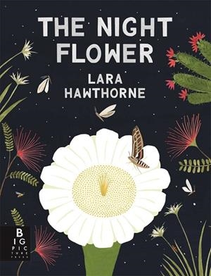 NIGHT FLOWER, THE | 9781787410534 | HAWTHORNE, LARA