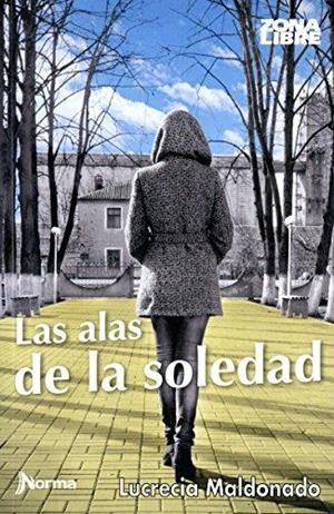 ALAS DE LA SOLEDAD, LAS | 9789587764970 | MALDONADO, SOFIA