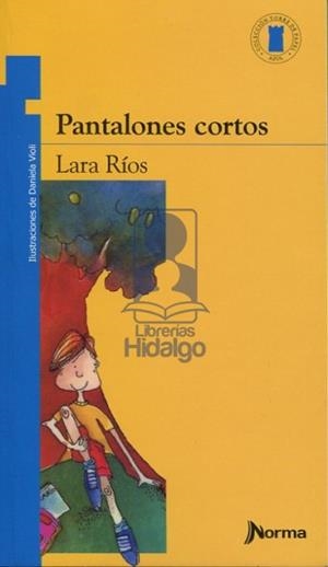 PANTALONES CORTOS | 9789580434511 | ECHEVERRIA ZURCHER, MARILYN