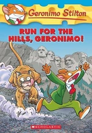 RUN FOR THE HILLS GERONIMO | 9780545331326 | STILTON, GERONIMO